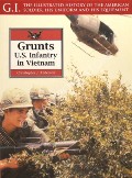Book cover of Grunts - US Infantry in Vietnam by ANDERSON, Christopher J.